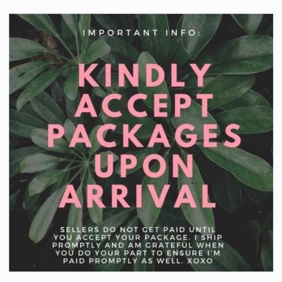 PLEASE KINDLY ACCEPT PACKAGES UPON ARRIVAL - Picture 1 of 1